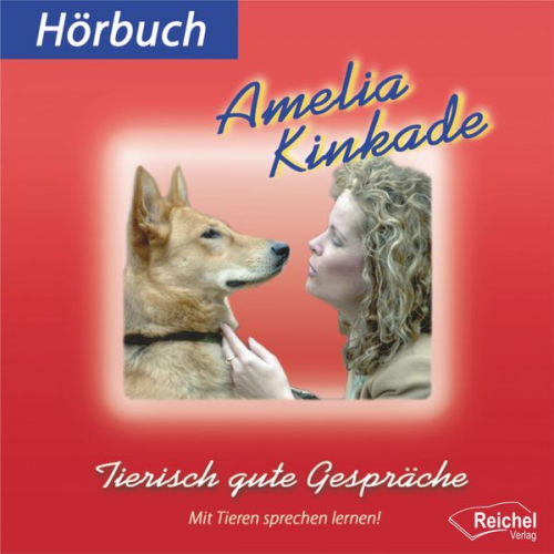 Amelia Kinkade - Tierisch gute Gespräche