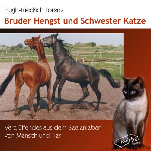 Hugh-Friedrich Lorenz - Bruder Hengst und Schwester Katze