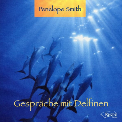 Penelope Smith - Gespräche mit Delfinen