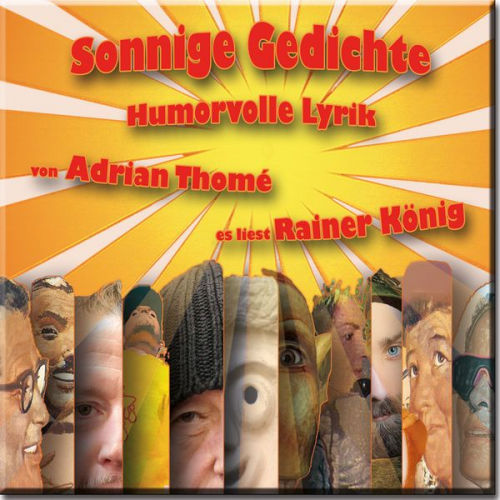 Adrian Thome - Sonnige Gedichte