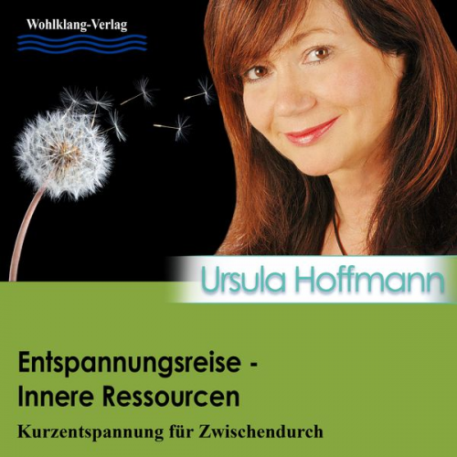 Ursula Hoffmann - Entspannungsreise - Inneres Ressourcen