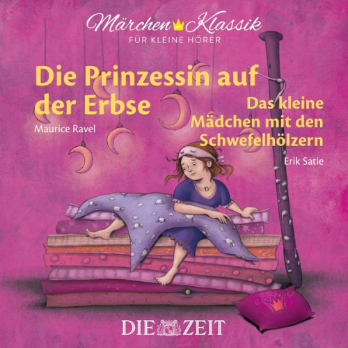 Brüder Grimm - Die Prinzessin auf der Erbse und Das kleine Mädchen mit den Schwefelhölzern Die ZEIT-Edition