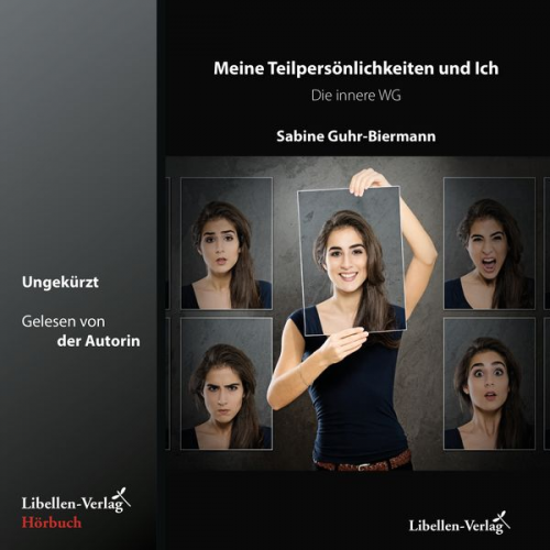 Sabine Guhr-Biermann - Meine Teilpersönlichkeiten und Ich