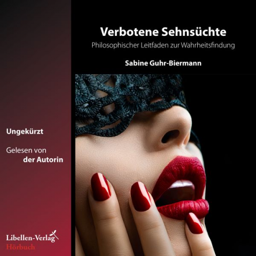 Sabine Guhr-Biermann - Verbotene Sehnsüchte
