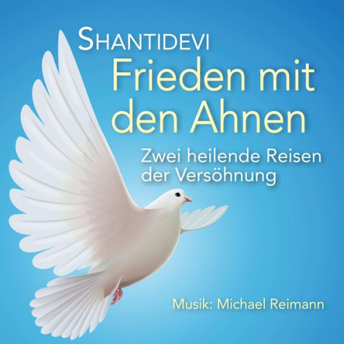 Shantidevi - Frieden mit den Ahnen