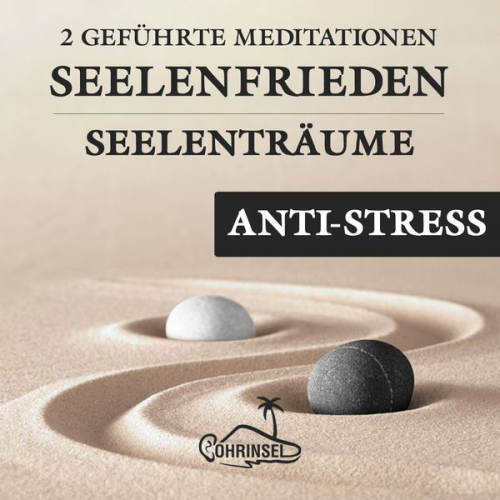 Alan Fields - Seelenfrieden - 2 Geführte Meditationen gegen Stress