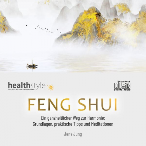 Jens Jung Abbas Schirmohammadi - FENG SHUI