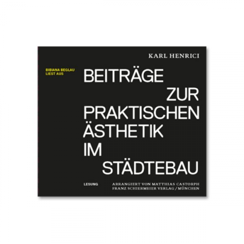 Karl Henrici - Beiträge zur praktischen Ästhetik im Städtebau