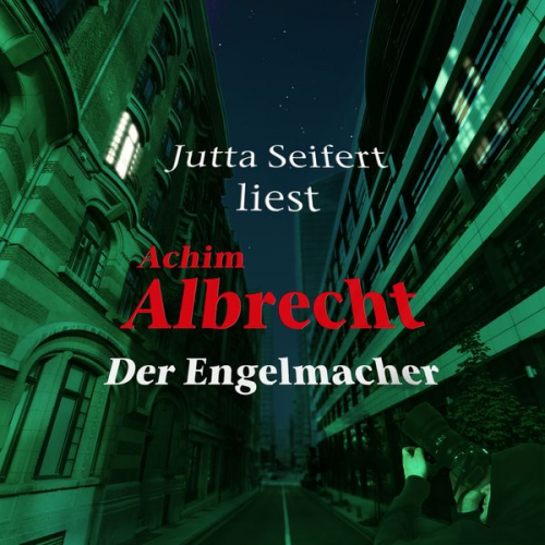 Achim Albrecht - Der Engelmacher