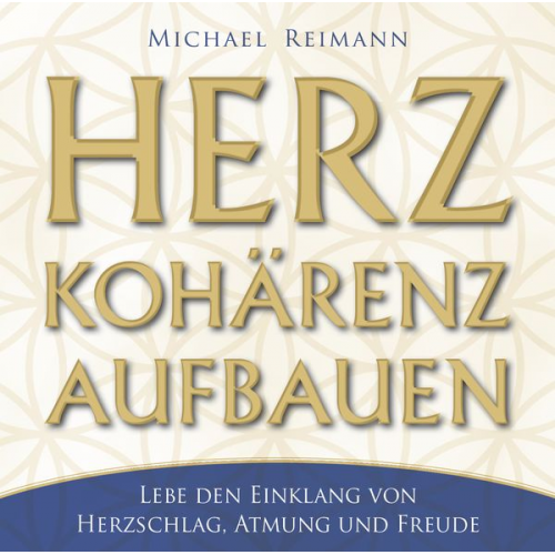 Michael Reimann - Herzkohärenz Aufbauen