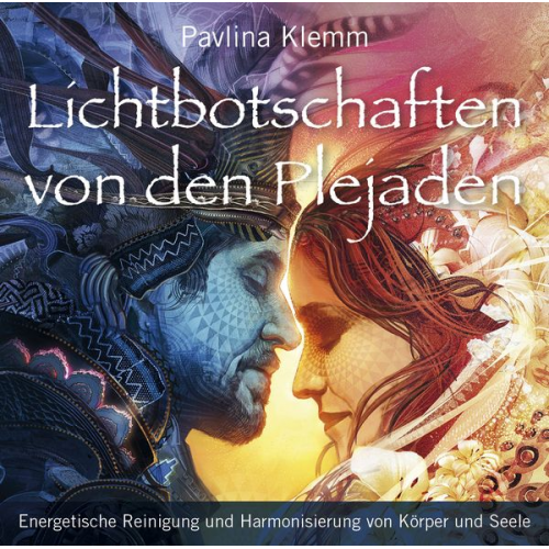 Pavlina Klemm - Lichtbotschaften von den Plejaden [Übungs-CD]