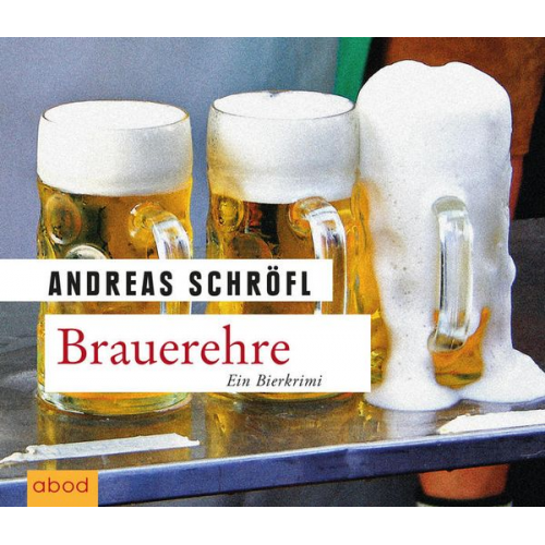 Andreas Schröfl - Brauerehre