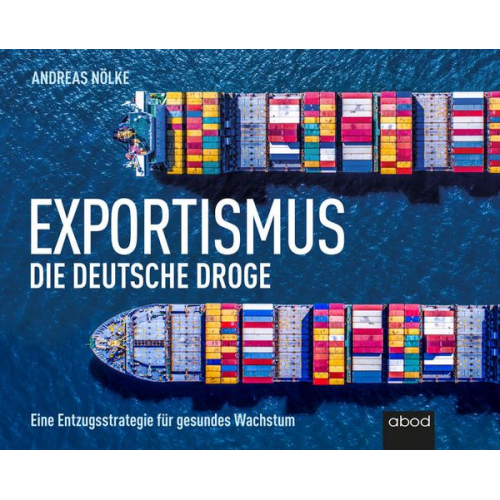 Andreas Nölke - Exportismus