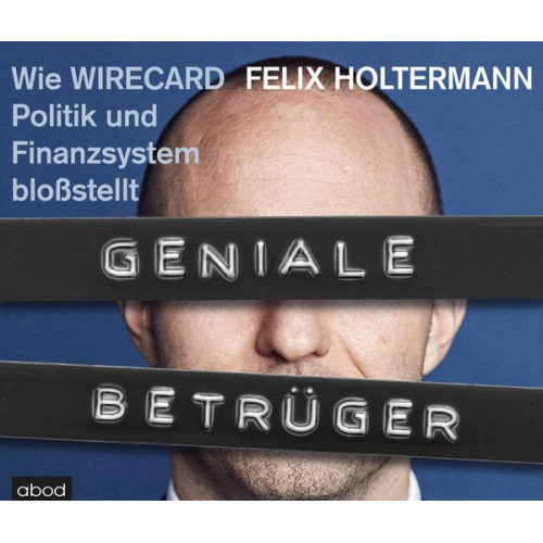 Felix Holtermann - Geniale Betrüger