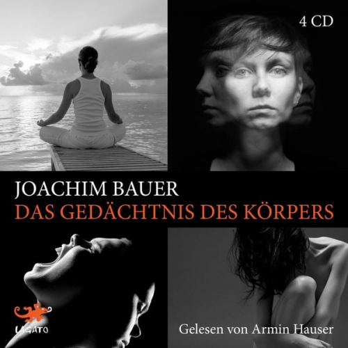 Joachim Bauer - Das Gedächtnis des Körpers