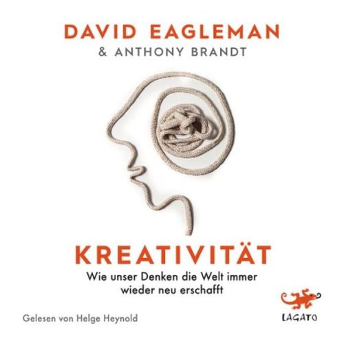 David Eagleman Anthony Brandt - Kreativität