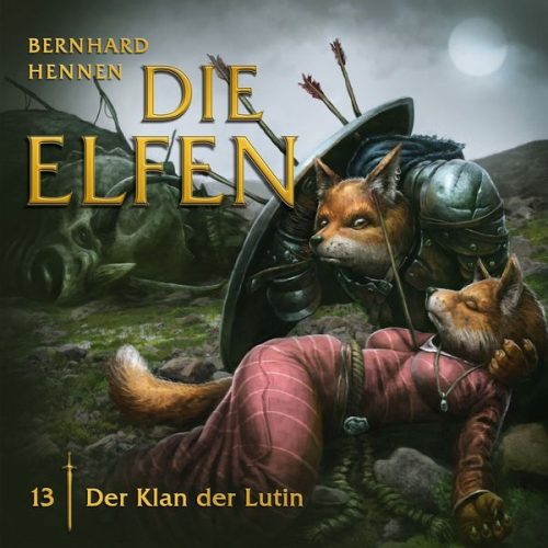 Bernhard Hennen - 13: Der Klan der Lutin