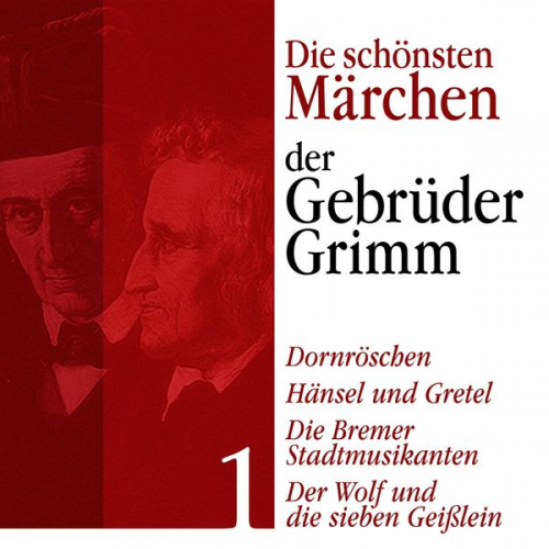 Gebrüder Grimm - Dornröschen: Die schönsten Märchen der Gebrüder Grimm 1