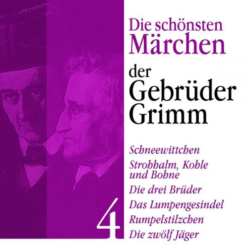 Gebrüder Grimm - Schneewittchen: Die schönsten Märchen der Gebrüder Grimm 4