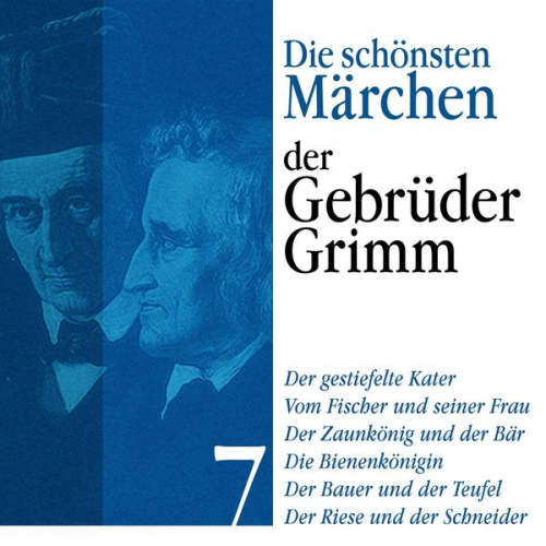 Gebrüder Grimm - Der gestiefelte Kater: Die schönsten Märchen der Gebrüder Grimm 7