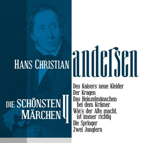 Hans Christian Andersen - Des Kaisers neue Kleider: Die schönsten Märchen von Hans Christian Andersen 4