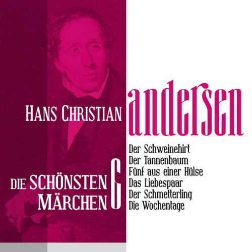 Hans Christian Andersen - Der Schweinehirt Die schönsten Märchen von Hans Christian Andersen 6