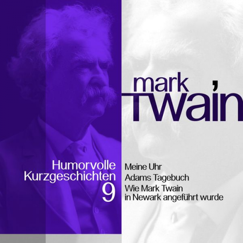 Mark Twain - Mark Twain: Humorvolle Kurzgeschichten 9