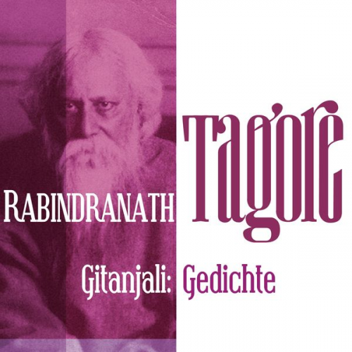 Rabindranath Tagore - Gitanjali: Gedichte