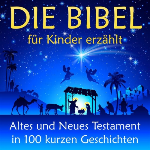 Nina Reymann - Die Bibel - für Kinder erzählt