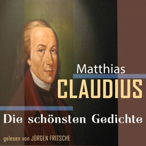 Matthias Claudius - Matthias Claudius: Die schönsten Gedichte