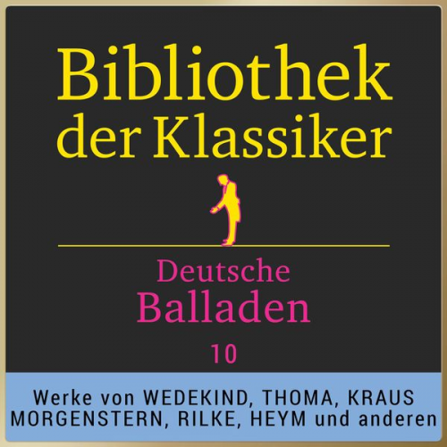 Various - Bibliothek der Klassiker: Deutsche Balladen 10