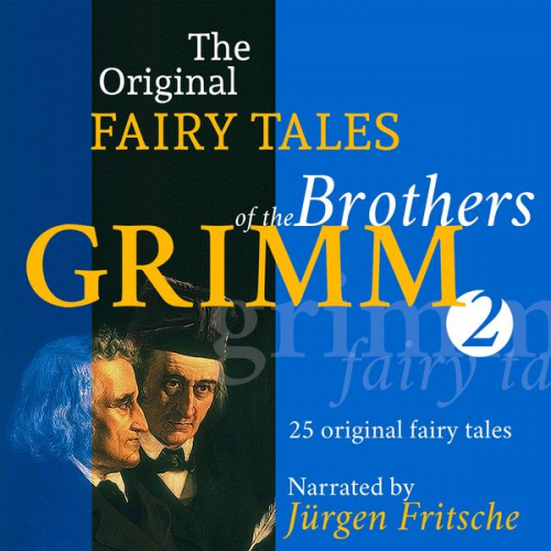 Brothers Grimm - The Original Fairy Tales of the Brothers Grimm. Part 2 of 8.