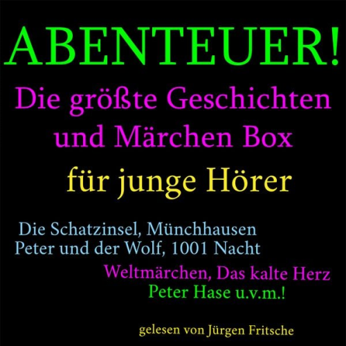 Abenteuer! Die größte Geschichten und Märchen Box