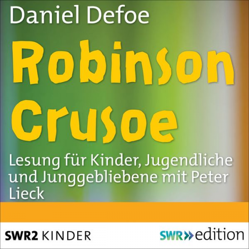 Daniel Defoe - Robinson Crusoe