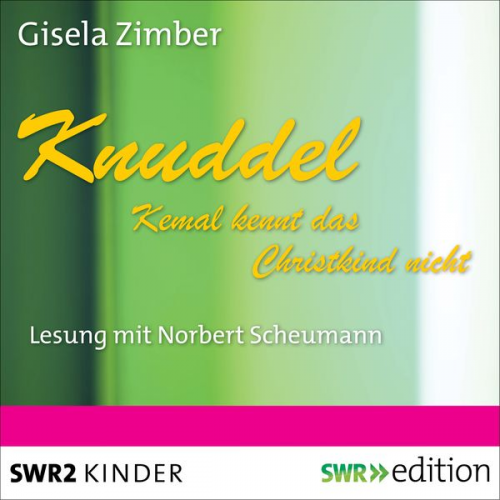 Gisela Zimber - Knuddel - Kemal kennt das Christkind nicht