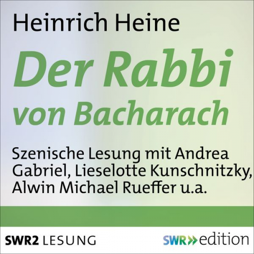 Heinrich Heine - Der Rabbi von Bacharach