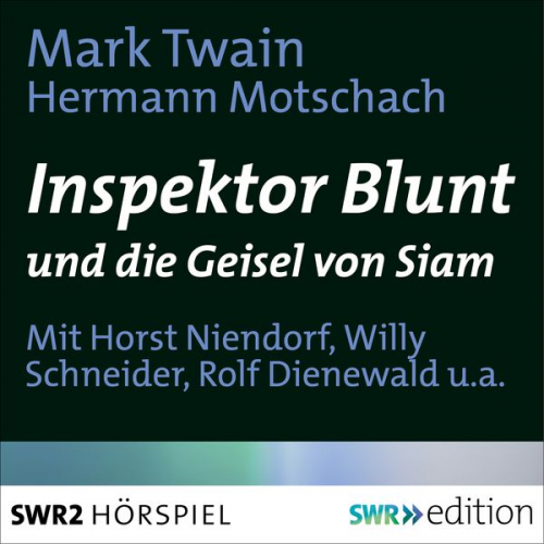 Mark Twain - Inspektor Blunt und die Geisel von Siam