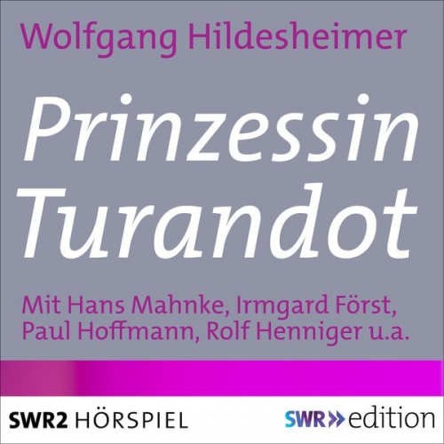 Wolfgang Hildesheimer - Prinzessin Turandot