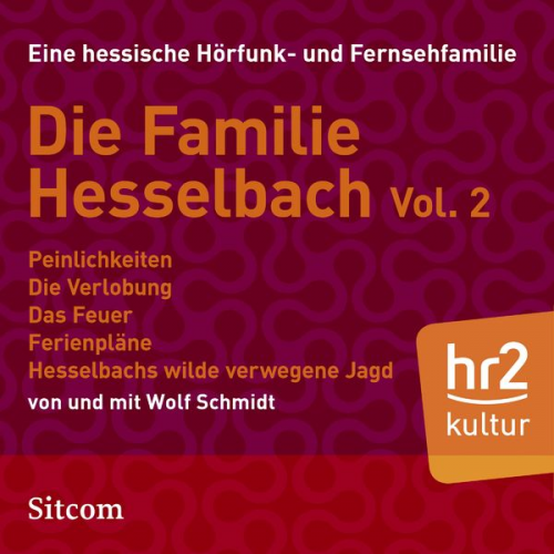 Wolf Schmidt - Familie Hesselbach Vol. 2