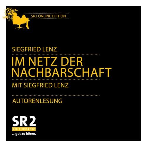 Siegfried Lenz - Im Netz der Nachbarschaft