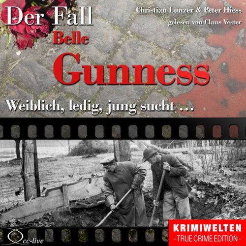 Peter Hiess Christian Lunzer - Weiblich, ledig, jung sucht - Der Fall Belle Gunness