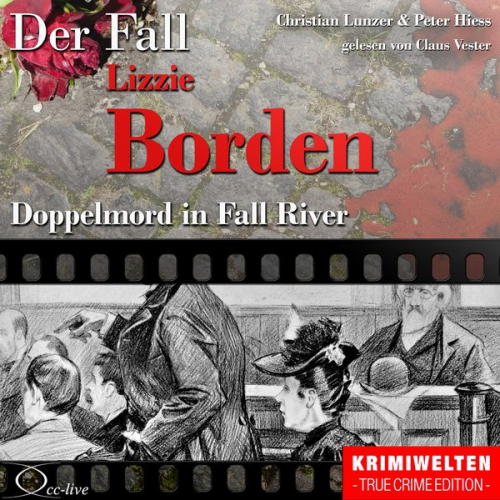 Peter Hiess Christian Lunzer - Doppelmord in Fall River - Der Fall Lizzie Borden