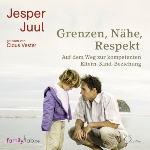 Jesper Juul - Grenzen, Nähe, Respekt