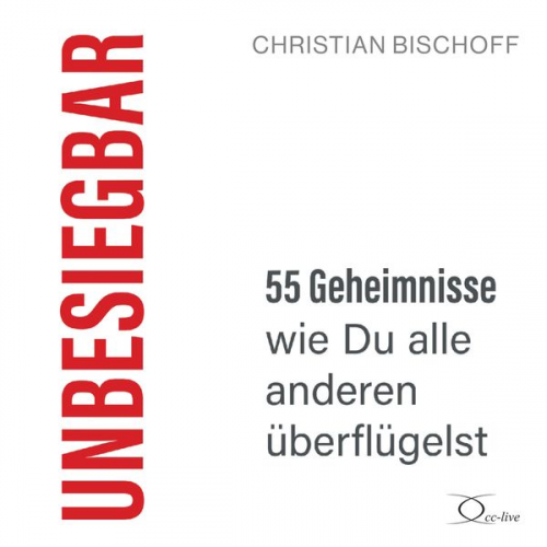 Christian Bischoff - Unbesiegbar