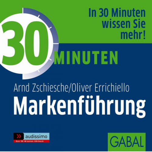 Arnd Zschiesche Oliver Errichiello - 30 Minuten Markenführung