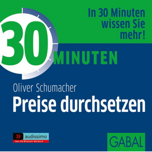 Oliver Schumacher - 30 Minuten Preise durchsetzen