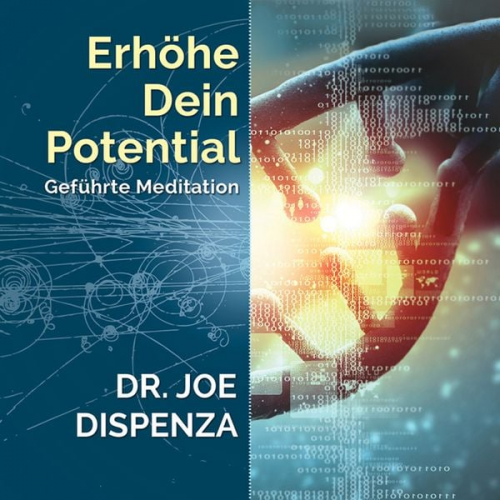 Joe Dispenza - Erhöhe dein Potential