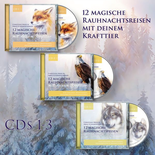 Christiane Krieg Abbas Schirmohammadi - 12 magische Rauhnachtsreisen mit deinem Krafttier - CDs 1-3 im Set