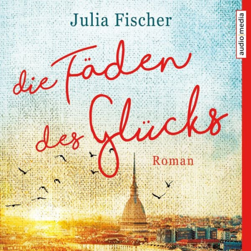 Julia Fischer - Die Fäden des Glücks