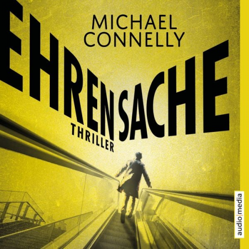 Michael Connelly - Ehrensache